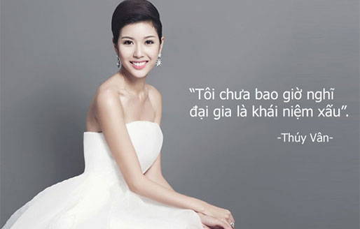 Thúy Vân: 'Tôi chưa bao giờ nghĩ đại gia là khái niệm xấu'